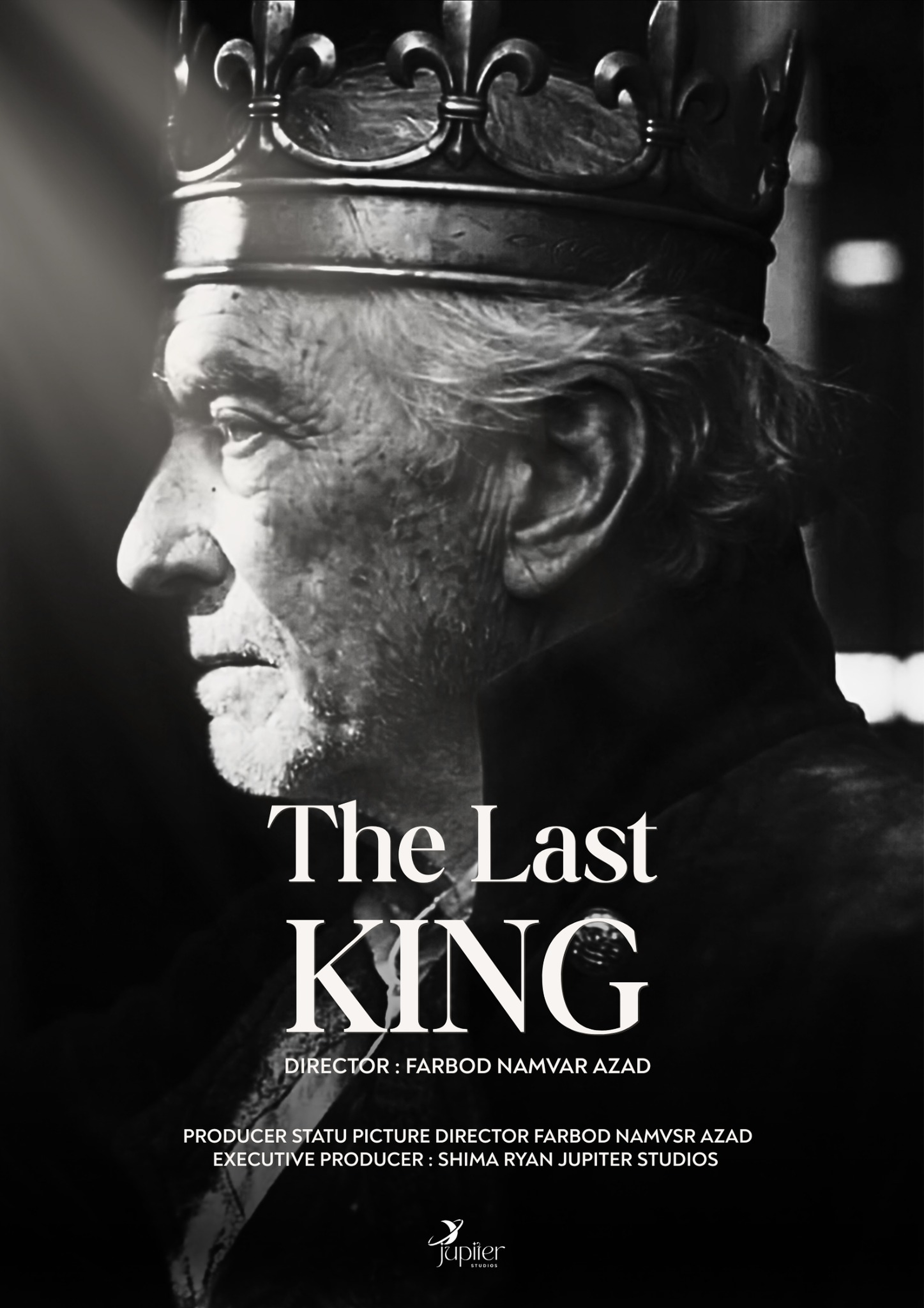 The Last King film poster: black-and-white portrait of an elderly actor wearing a crown